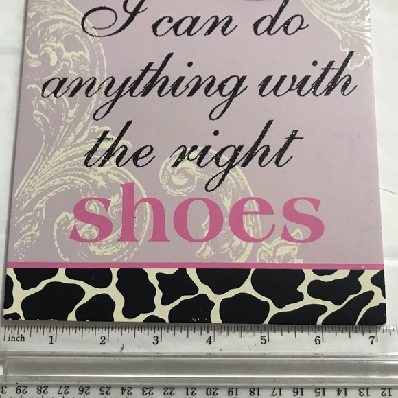 “I CAN DO ANYTHING WITH THE RIGHT SHOES” Empowerment plaque/wooden 3D sign - Picture 9 of 9